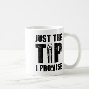 Just The Tip I Promise Billard Player Pool Snooker Coffee Mug
