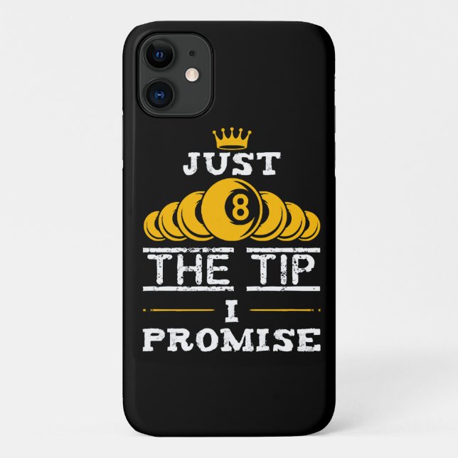 Just The Tip I Promise Billiards Case-Mate iPhone Case (Back)