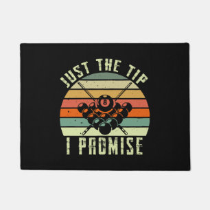Just The Tip I Promise Billiards Doormat