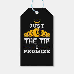 Just The Tip I Promise Billiards Gift Tags