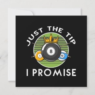 Just The Tip I Promise Billiards Invitation