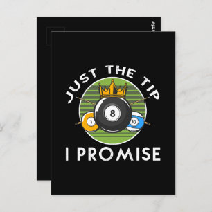 Just The Tip I Promise Billiards Postcard