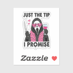 Just The Tip I Promise Funny Horror