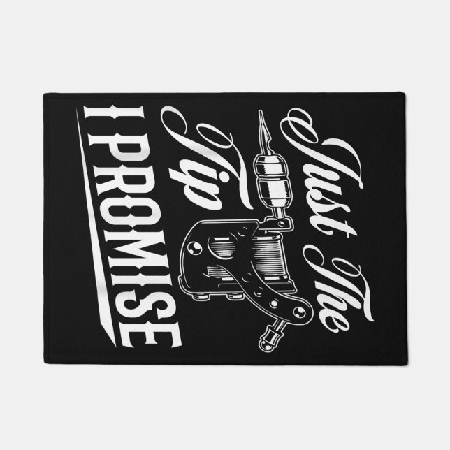 Just The Tip Tattoo Artist Funny Tattooist Gift Doormat (Front)
