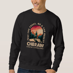 Just The Trees Me & The Breeze Cheraw Hiking South Sweatshirt