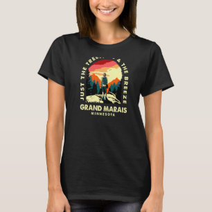 Just The Trees Me & The Breeze Grand Marais Hiking T-Shirt