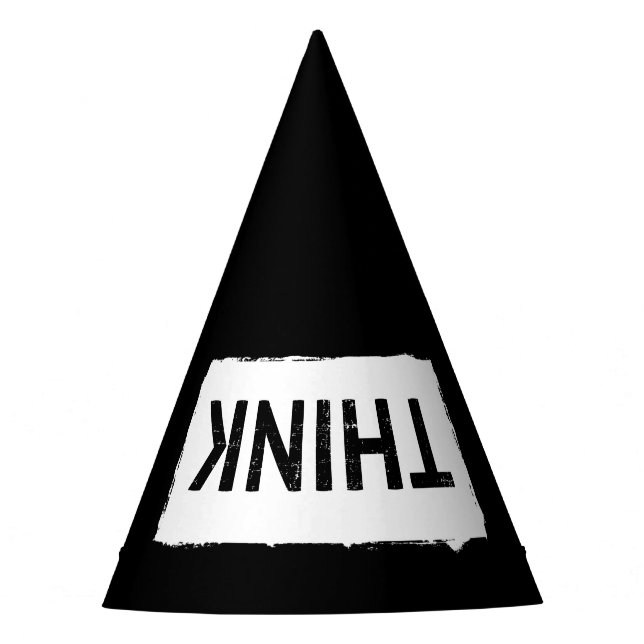 Just THINK ... Funny Dumb Nerdy Stupid Typography  Party Hat (Front)