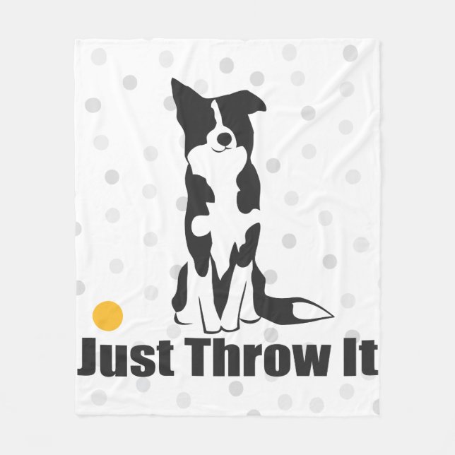 Just Throw It | Border Collie Blanket (Front)