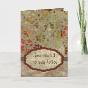 Just to Say Hello Card