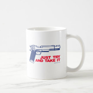 Just Try and Take It mug