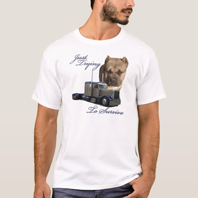 Just Trying To Survive T-Shirt (Front)