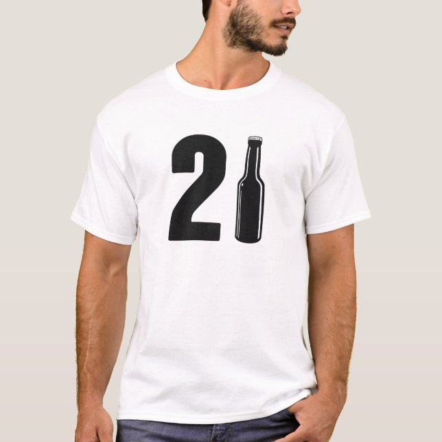 Just Turned 21 Beer Bottle 21st Birthday T-Shirt (Front)