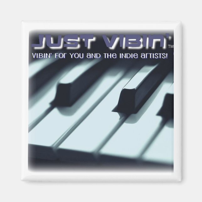Just Vibin' Square Magnet (Front)