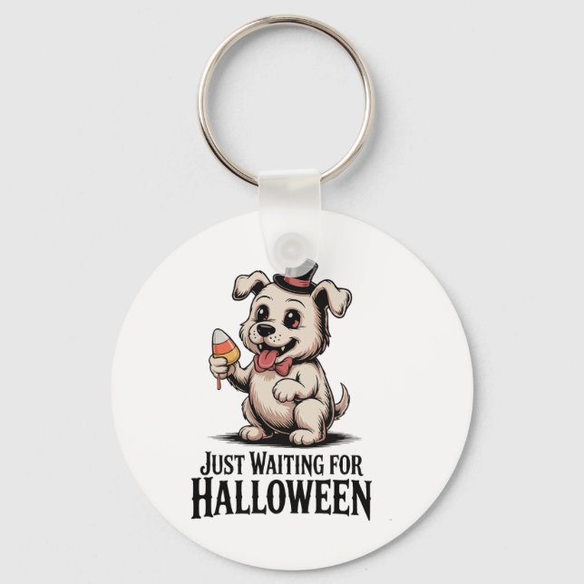 Just Waiting For Halloween Candy Dog Fun  Key Ring (Front)