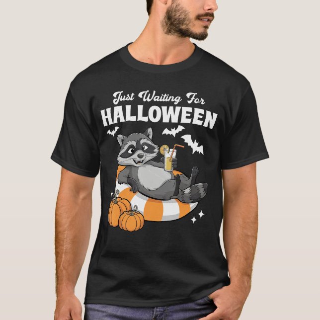 Just Waiting For Halloween Cute Lazy Racoon Hallo T-Shirt (Front)