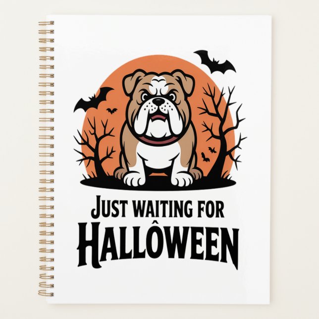 Just Waiting for Halloween Dog Planner (Front)