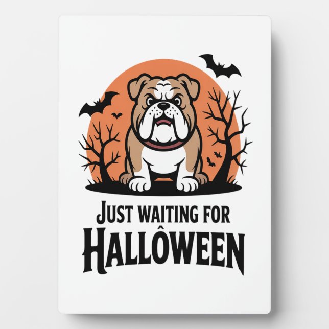 Just Waiting for Halloween Dog Plaque (Front)