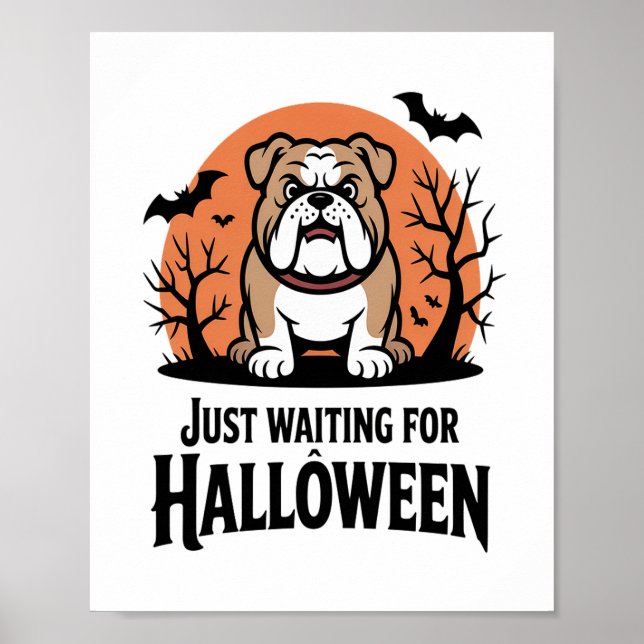 Just Waiting for Halloween Dog Poster (Front)