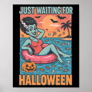 Just Waiting For Halloween Frankensteins Bride Poster