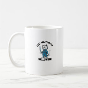 Just Waiting For Halloween, Funny Cat Horror Hallo Coffee Mug