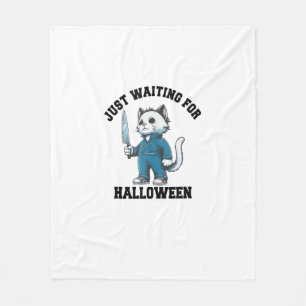 Just Waiting For Halloween, Funny Cat Horror Hallo Fleece Blanket
