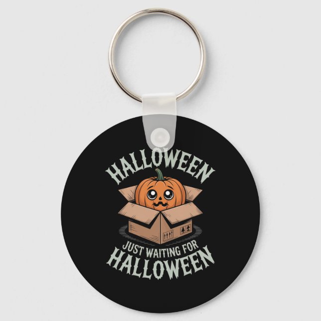 Just Waiting For Halloween Funny Halloween Quote S Key Ring (Front)