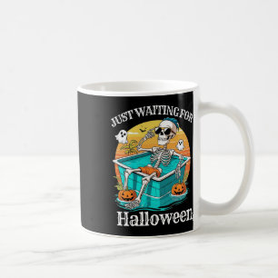 Just Waiting For Halloween Funny Retro Skeleton Su Coffee Mug
