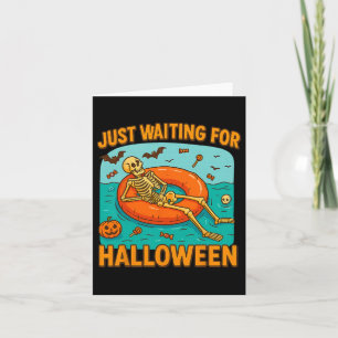 Just Waiting For Halloween Funny Skeleton Floating Card