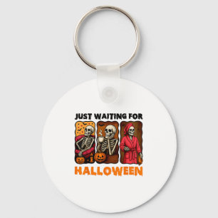 Just Waiting For Halloween Funny Skeleton Spooky S Key Ring