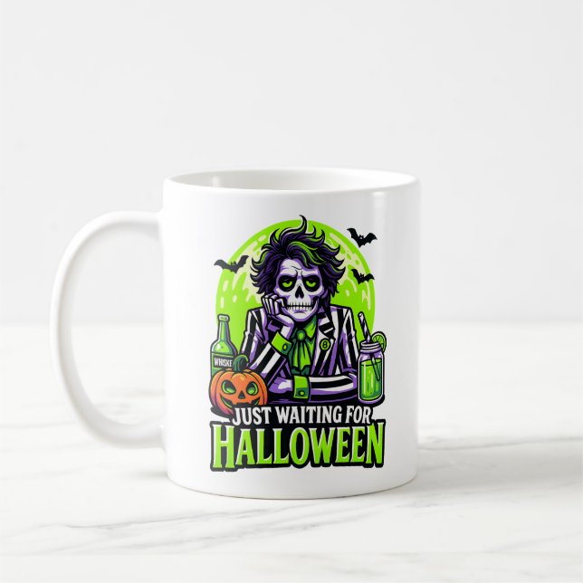 Just Waiting for Halloween – Funny Spooky Season Coffee Mug (Left)