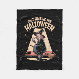 Just Waiting For Halloween Halloween Quote Summer Fleece Blanket