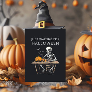"Just Waiting for Halloween Holiday Card   Funny 