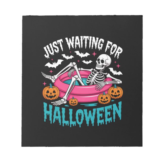 Just Waiting For Halloween Png Notepad (Front)