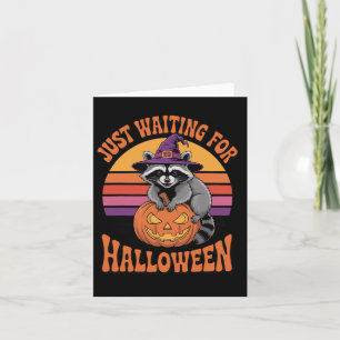 Just Waiting For Halloween Raccoon Pumpkin Witch H Card
