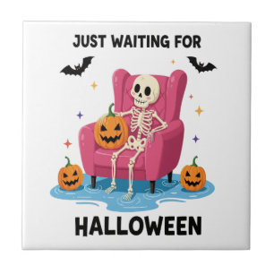 Just Waiting for Halloween Skeleton Ceramic Tile