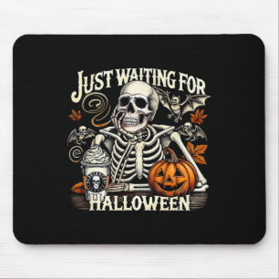 Just Waiting For Halloween Skeleton Coffee Jack Or Mouse Pad