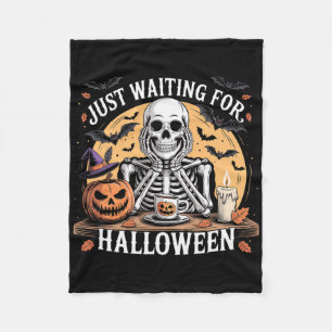 Just Waiting For Halloween Skeleton Coffee Spooky Fleece Blanket