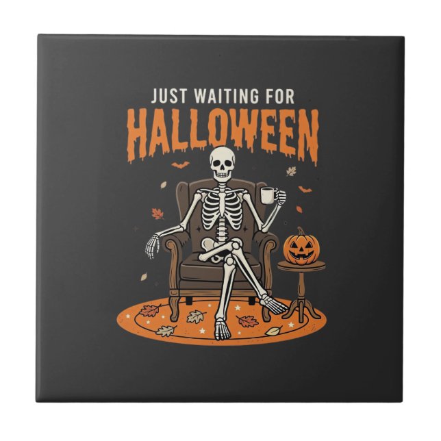 Just Waiting For Halloween Skeleton Design_1 Ceramic Tile (Front)