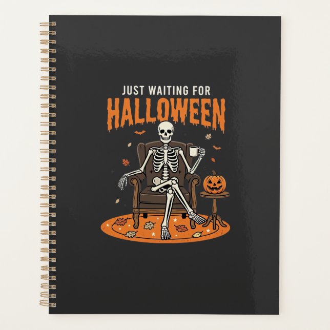 Just Waiting For Halloween Skeleton Design_1 Planner (Front)