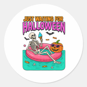 Just Waiting For Halloween Skeleton Funny Spooky S Classic Round Sticker