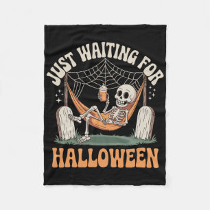Just Waiting For Halloween Skeleton Halloween Quot Fleece Blanket