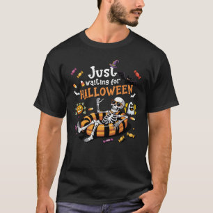 Just Waiting For Halloween Skeleton On A Float Sum T-Shirt