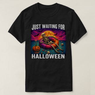 Just Waiting For Halloween Skeleton Pool Float T-Shirt
