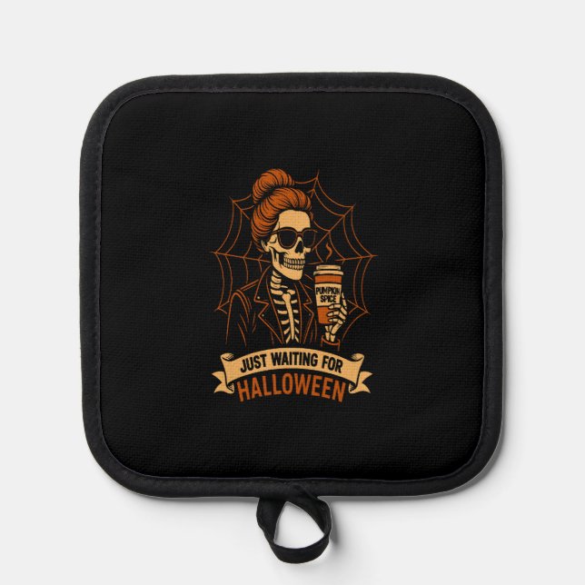 Just Waiting for Halloween Skeleton Pot Holder (Front)
