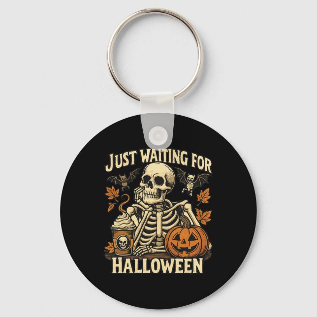 Just Waiting For Halloween Skeleton Pumpkin Coffee Key Ring (Front)
