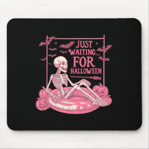 Just Waiting For Halloween Skeleton Pumpkin Spooky Mouse Pad