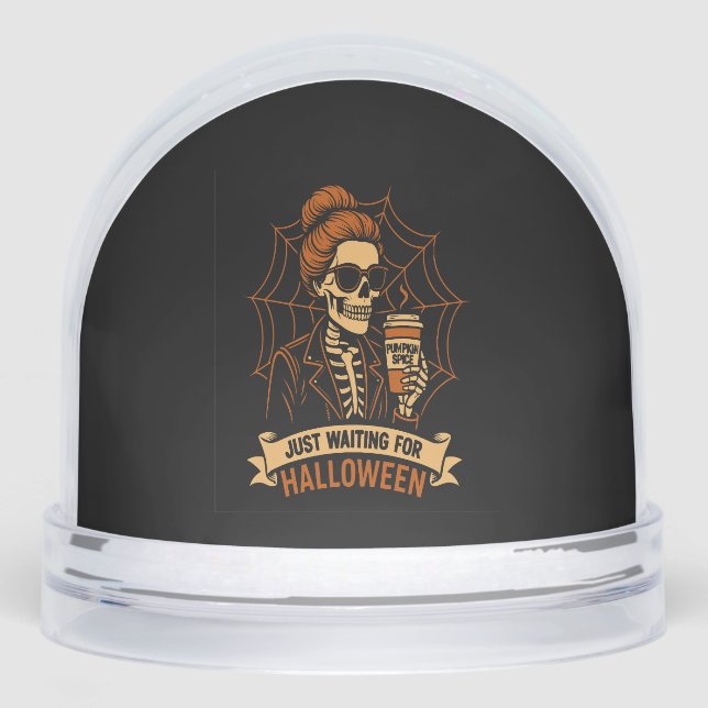 Just Waiting for Halloween Skeleton Snowglobe (Front)