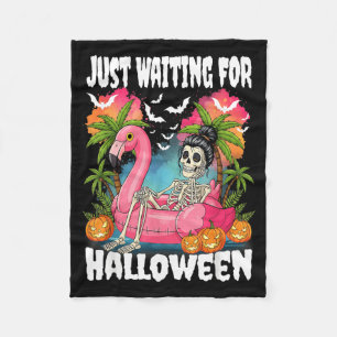 Just Waiting For Halloween Skeleton Spooky Summer Fleece Blanket