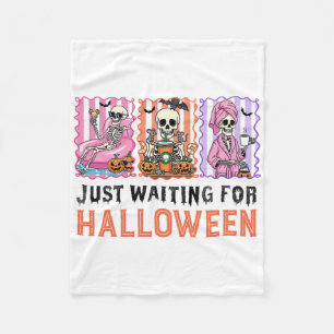 Just Waiting For Halloween Skeleton Spooky Summer Fleece Blanket