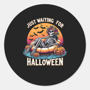 Just Waiting For Halloween Skeleton Spooky Vibe Su Classic Round Sticker